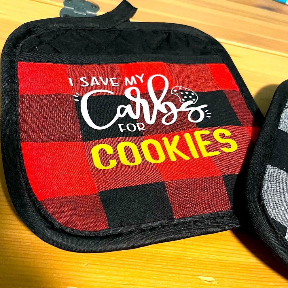 I Save My Carbs For Cookies - Christmas Holiday Festive Pot Holder